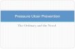 Pressure Ulcer Prevention - Sage Products LLC€¦ · Pressure Ulcer Prevention ! Learn how to identify at risk patient populations and employ ... Evaluate novel strategies for the