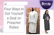 Four Ways to Get Yourself a Deal on Preacher Robes