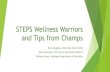 STEPS Wellness Warriors and Tips from Champs...STEPS Wellness Warriors and Tips from Champs Ryan Haughey, University Club of MSU Mary Kurkowski, Port Huron Area School District Whitney