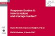 Response Burden II: How to reduce and manage …...2017/03/01  · Giuditta Valentina Gentile, Gregor Črešnar, Jamie Wilson, Krisada. Title PowerPoint Presentation Author Bavdaž,