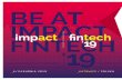 4 / 5 GRUDNIA 2019 KATOWICE / POLSKA...KOLEJNE WYDARZENIE: Impact’20, 3/4 czerwca, Kraków, Polska Impact fintech’19, 4 / 5 Grudnia, Katowice, Polska Keep the change coming #Impactfintech19