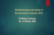 5th International convention of Environmental Laureates 2016 · 5th International convention of Environmental Laureates 2016 Freiburg, Germany 10 - 13 March, 2016