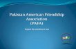 Pakistan American Friendship Association (PAFA) 2011 report.pdf · 4. Zahoor A Waseem Volunteers 1. Aisha Zafar 2. Akbar and Ruby Rizvi 3. Arif Khairi 4. Arif Nazir 5. Asif Ansari