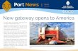 New gateway opens to America - Bristol Port · on the ms XXXXX at Avonmouth New, improved Port News Welcome to our relaunched Port News. Its aim is to reveal the part we all play