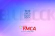 YMCA BLUE BOOK · BLUE BOOK Welcome to the world of the YMCA. This Blue Book aims to provide relevant and updated information on basic data of the World YMCA movement. A central part