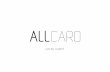 DANIEL DURKEE · allcard concept mood board - kiosk. allcard concept mood board - kiosk. allcard concept allcard wireframe finger scanner home screen tap allcard to launch lock screen