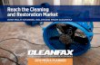 Reach the Cleaning and Restoration Market · BOOST YOUR ROI AND STAYING POWER. Cleanfax. is, and has been, the ONLY media brand engaging the professional cleaning and restoration