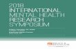 New 2018 INTERNATIONAL MENTAL HEALTH RESEARCH … · 2019. 12. 17. · Mental Health, where he was Chief of the Mood, Anxiety, Personality Disorders Research Branch. Dr. Hirschfeld