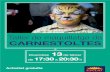 CARNESTOLTES - Bonpreu · 2015. 2. 6. · Activitat gratuïta Divendres 13 de febrer de 17:30 a 20:30 h Taller de maquillatge de CARNESTOLTES. Title: MAQUILLATGE 2015 Created Date: