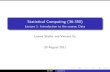 Statistical Computing (36-350)cshalizi/statcomp/11/lectures/01/... · 2011. 8. 29. · Statistical Computing (36-350) Lecture 1: Introduction to the course; Data Cosma Shalizi and