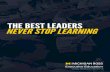 THE BEST LEADERS NEVER STOP LEARNING · Leadership Positive Leadership .....14 Management of Managers ... ORGANIZATIONAL ADVANCEMENT REQUIRES A STRONG CATALYST — YOU. Whether you’re