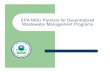 EPA MOU Partners for Decentralized Wastewater …wastewater treatment systems. The MOU is intended to facilitate cooperation, collaboration, consultation, coordination, and effective