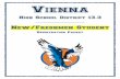 Vienna...Vienna High School 618-658-4461-telephone 618-658-8165-fax 601 North First Street, Vienna, Illinois 62995 Welcome to school registration. We have stations set up that each
