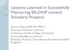 Lessons Learned in Successfully Mentoring BS-DNP toward ......to scholarly project Scholarly project Lack of student preparedness to choose topic Late introduction of final project