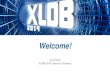 Welcome! [conf.slac.stanford.edu] · • Lots of time to socialize • Superb speakers, and technically savvy audience. XLDB-2019, Jacek Becla. 9. Logistics & Miscellaneous . XLDB-2019,
