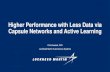 Higher Performance with Less Data via Capsule Networks and ... · Higher Performance with Less Data via Capsule Networks and Active Learning 15 Active Learning –Helper Function