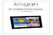 15 inch user manual1cdn.kogan.com.au/.../Kogan-15-photo-frame-manual.pdf · Q. I have a memory card in the Digital Photo Frame, but it’s not reading the card, what should I do?
