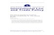 The Estey Centre Journal of International Law and Trade Policy...Estey Centre Journal of International Law and Trade Policy _____ 134 Introduction ow one of the fastest growing industries,