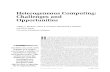 Heterogeneous Computing: Challenges and Opportunitiesmeseec.ce.rit.edu/eecc722-fall2002/papers/hc/1/r6018.pdfHeterogeneous Computing: Challenges and Opportunities Ashfaq A. Khokhar,