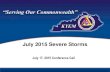 July 2015 Severe Storms - Emergency Managementkyem.ky.gov/SiteCollectionDocuments/Severe Storm July 17... · 2015. 7. 17. · July Severe Storms - Status •Scheduled Joint Preliminary
