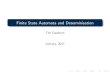 Finite State Automata and Determinisationncss.edu.au/ckeditor_assets/attachments/26/fsa.pdf5 Deterministic Finite State Automata (dfa) 6 Determinisation Tim Dawborn Finite State Automata