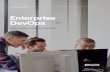 Enterprise DevOps - CDM Media · 2019. 8. 1. · DevOps practices, and integrating the toolchain from ... and beyond, continuously improving and transforming the existing infrastructure.