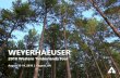 Timber Tour Dinner Presentation FINAL FOR SEC AND WEBfilecache.investorroom.com/mr5ir_weyerhaeuser/853... · 2014-2016 Actual CAPTURING MAXIMUM VALUE: Timberlands OpX 2017 Actual