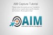 AIM Capture Tutorialaimexperts.com/.../2016/01/AIM-Capture-Tutorial-1.pdf · 2020. 4. 22. · Hotspot to begin the process. Create a Virtual Tour with the AIM Capture App AIM Experts
