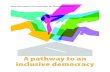 A pathway to an inclusive democracy...A pathway to an inclusive democracy Province of New Brunswick PO Box 6000, Fredericton NB E3B 5H1 CANADA Printed in New Brunswick ISBN 978-1-4605-1413-9
