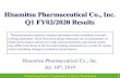 Hisamitsu Pharmaceutical Co., Inc. Q1 FY02/2020 Results...actual actual actual actual actual forecast target - April, 2017: Establishment of th The 6 Mid-term management policy Promoting