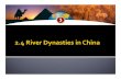 2.4 River Dynasties in China - Ms. Freeman's Webmonicafreeman.weebly.com/uploads/8/5/9/5/85950796/02.4...The First Dynasties Around 2000 B.C.E., cities arise; Yu, first ruler of Xia