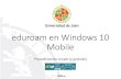 eduroam en Windows 10 Mobile - Universidad de Jaén-WiFiUJAwifi.ujaen.es/eduroam_WindowsMobile.pdf · Dispositivos móviles con Windows Phone (Mobile) Windows Phone 8.1 y superiores