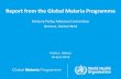 Report from the Global Malaria Programme · 2. Reduce malaria case incidence globally compared with 2015 >40% >75% >90% 3. Eliminate malaria from countries in which malaria was transmitted