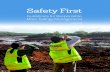 Safety First - Earthworks...3 Aberdeen Neighbourhood Association – British Columbia, Canada Action Boréale – Québec, CanadaACWA / Earth Island Institute – Alaska, USAAksi Ekologi