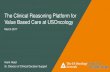 The Clinical Reasoning Platform for Value Based Care at … · 2017. 3. 8. · CDS on FHIR APP Roadmap On roadmap Started Design/Dev Clinical trials Care Team OCM Summary PHR Pain