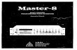 Master-8 8/Master 8...4 — Description of the keyboard, front and rear panels 5 — Operation 6 — Applications 7 — A demonstration of Programming Master-8 10 — Modes of operation