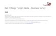 Bell Pottinger / Virgin Media Business survey...Bell Pottinger / Virgin Media – Business survey SMB METHODOLOGY NOTE ComRes interviewed 1013 decision makers within British businesses