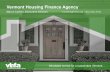 Vermont Housing Finance Agency...2019/01/23  · Affordable homes for a sustainable Vermont. Vermont Housing Finance Agency Maura Collins, Executive Director mcollins@vhfa.org | 802.652.3434