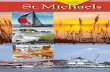 Visitor’s Guide St MichaelsMichaels...waterfront homes & estates. N4 ST. MICHAELS WINERY 605 S. Talbot Street, Unit 6 410-745-0808 info@st-michaels-winery.com “Offering tastings