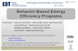 Behavior-Based Energy Efficiency Programse3tnw.org/Documents/BBEE Showcase_17July2013.pdfE3T Energy Efficiency Emerging Technologies Behavior-Based Energy Efficiency Programs 1 Emerging