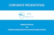 Corporate Presentation - pvsline.com · CORPORATE PRESENTATION Shipping Line Services and Freight Forwarding Solutions For International Logistic Industries PVS Shipping Line is a