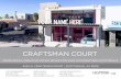 CRAFTSMAN COURT - LoopNet · David’s Bridal Culinary Dropout Wildfish Verizon Urban Outfitters Vom Fass Creamistry Eat Fit Go Sauce Hand Cut Zoe’s Kitchen Olive & Ivy Primp &