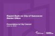 Report Back on City of Vancouver Renter Office · 1. Council Direction 2. Background - Vancouver’s Renters 3. Exploring a City Renter’s Office • Consultation & Engagement •