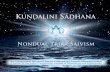 kundalini . . s adhana · 2020. 8. 25. · An Integrated Spiritual Portal Offered by Swami Khecaranatha A Carrier of the Śakti Transmission Lineage of Nityananda and Rudrananda Nondual