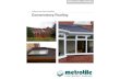 Improve your Home Insulation Conservatory Rooﬁng · 2018. 12. 4. · Conservatory Roofs Metrotile eGuide ... during the cooler winter months. With eight young grandchildren visiting