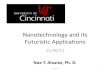 Nanotechnology and its Futuristic Applications · 2014. 8. 19. · Nanotechnology and its Futuristic Applications . Alvarez 2 Outline 1. ... Nanotechnology 3. Nanomaterials Molecular