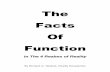 The Facts Of Function - Ernest L. Martinernestlmartin.com/images/The-Facts-of-Function.pdf · have a problem—some facts are filled with deceptions—lies. This is the reason they