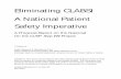 Eliminating CLABSI: A National Patient Safety Imperative...Healthcare-associated infections (HAIs) are infections that people acquire while they are receiving treatment for another