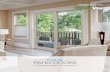 PATIO DOORS - ProVia...Endure patio doors are constructed of an exclusive PVC formula, consisting of a unique mixture of resin and additives. A vinyl extrusion ensures long-lasting