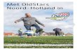 Met OldStars Noord-Holland in - JVC...initiatief om samen met een buurt-sportcoach een clinic te verzorgen bij de vereniging. Met succes. De voetballers uit Heiloo trainen regelmatig